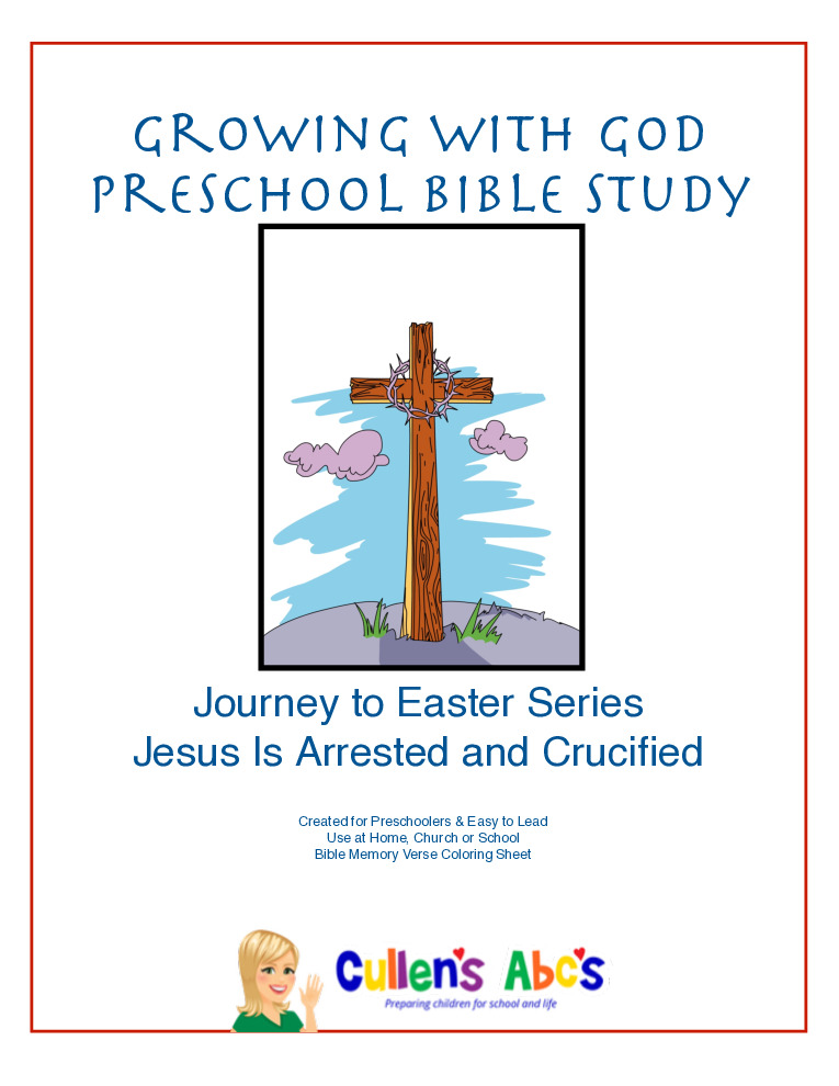 thumbnail of Growing With God – Journey To Easter Series – Jesus Is Arrested and Crucified – Lesson 8 of 9