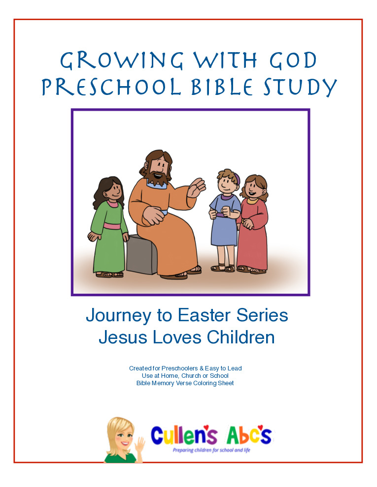 thumbnail of Growing With God – Journey To Easter Series – Jesus Loves Children – Lesson 6 of 9 (1)